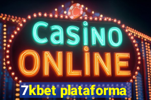 7kbet plataforma